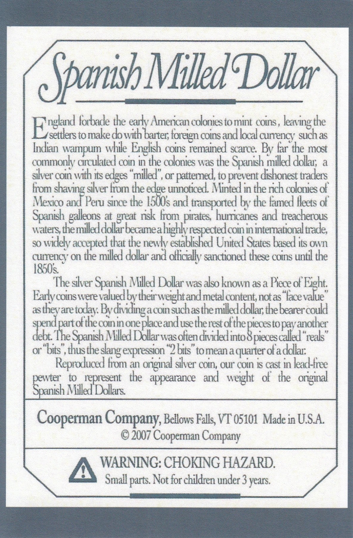 Reproduction Spanish  milled dollar, cast in pewter, information card back